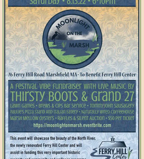 Moonlight on the Marsh to Support Ferry Hill Center in Marshfield