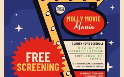 The Molly Fund Presents Movie Mania on the Marshfield Town Green