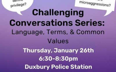 Challenging Conversation Series in Duxbury on January 26th