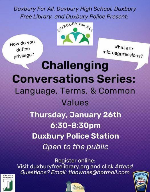 Challenging Conversation Series in Duxbury on January 26th