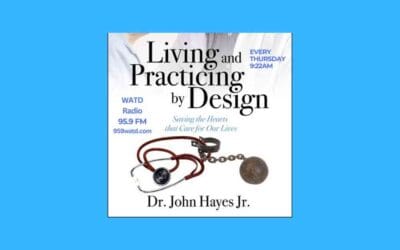 Extra Stress from Social Media? It’s Real – Living and Practicing by Design with Dr. John Hayes