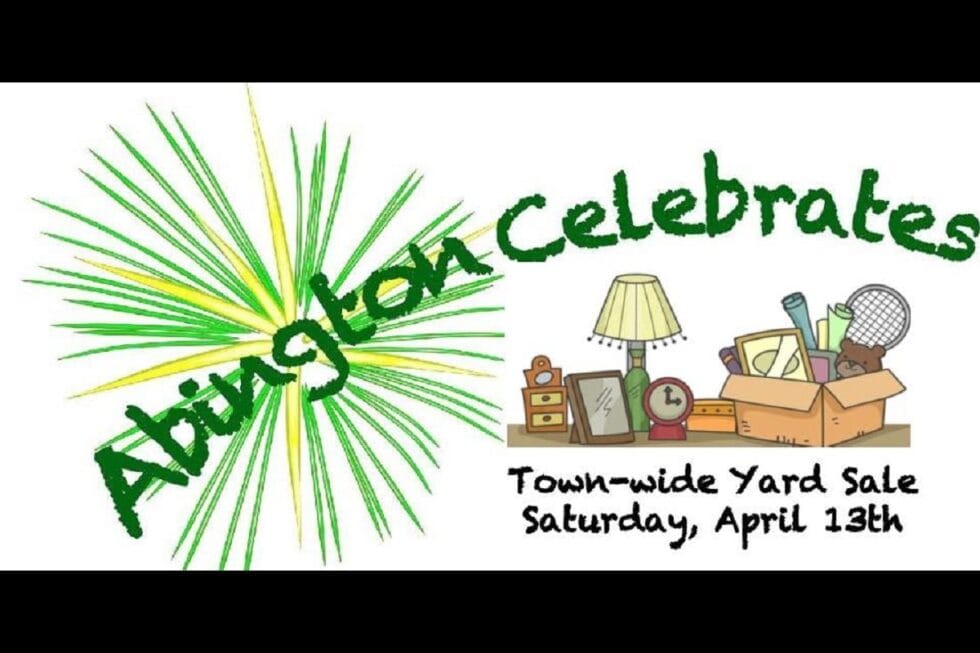 Abington Celebrates Hosts Second Annual Town Wide Yard Sale On April 13