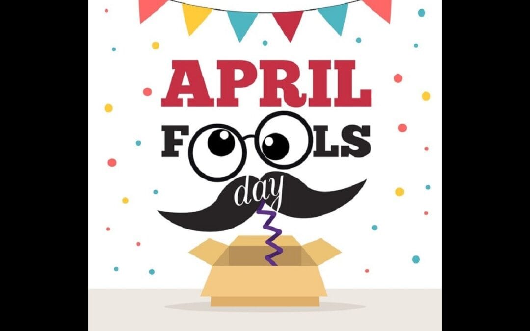 History Of April Fools Day