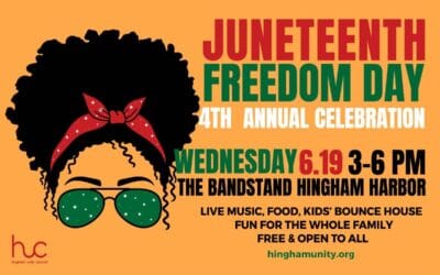 Juneteenth Freedom Day Celebration To Take Place In Hingham