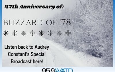 Listen Back to the Blizzard of ‘78 – 47th Anniversary Special from Audrey Constant