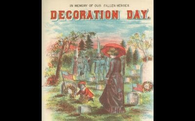 From Decoration Day To Memorial Day, A Historical Perspective