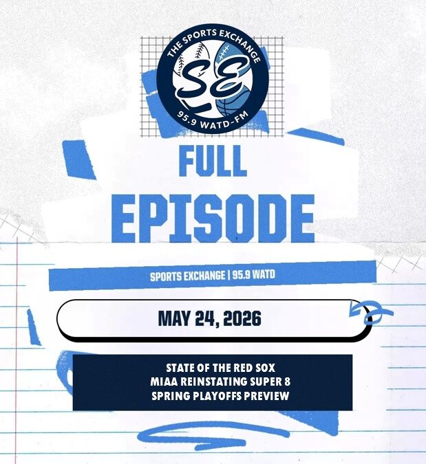 LISTEN: Sports Exchange – May 24, 2026